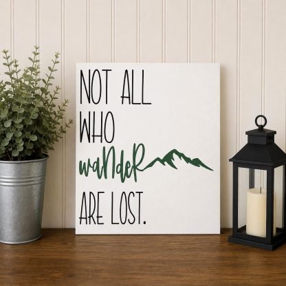 Not All Who Wander Are Lost Sign - Hand-Painted Pine Wood Wall Art - 12x16 in – pine wood sign detail, Brown Fox Artistry
