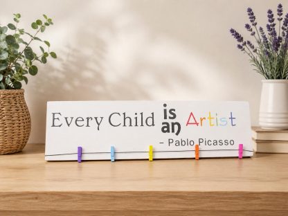 Every Child is an Artist Picasso Quote Sign - Hand-Painted Pine Wood Wall Art - 20x6 in – hand-painted pine wood sign by Brown Fox Artistry