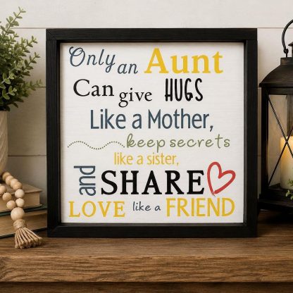 Only an Aunt Sign - Hand-Painted Pine Wood Wall Art - 13x13 in – pine wood sign detail, Brown Fox Artistry