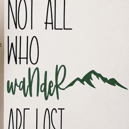 Not All Who Wander Are Lost Sign - Hand-Painted Pine Wood Wall Art - 12x16 in – pine wood sign detail, Brown Fox Artistry